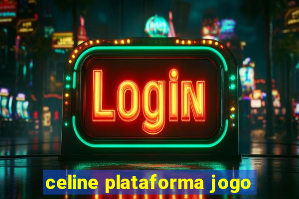 celine plataforma jogo